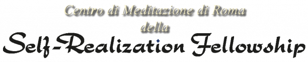 Centro di Meditazione di Roma della Self-Realization Fellowship